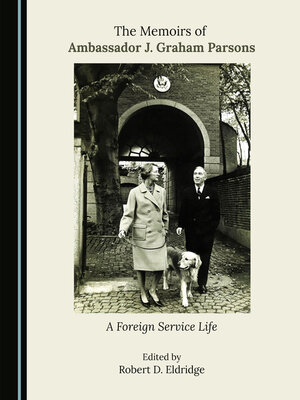 cover image of The Memoirs of Ambassador J. Graham Parsons
